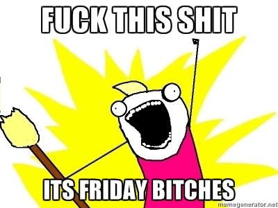 Friday!